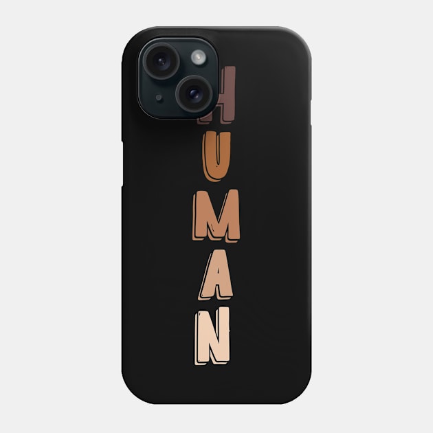 Human equality Phone Case by Hloosh