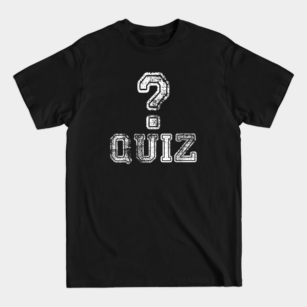 Disover Quiz? test - Quiz - T-Shirt