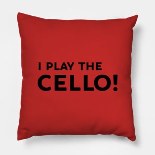 I play the cello! Pillow