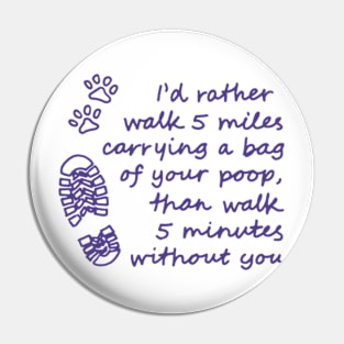 Carrying Your Poop Pin