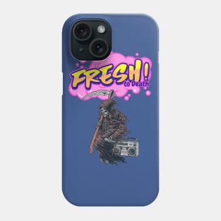 Fresh to Death, Hip Hop Grim Reaper Phone Case