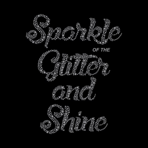 Sparkle of the glitter and shine by Raintreestrees7373