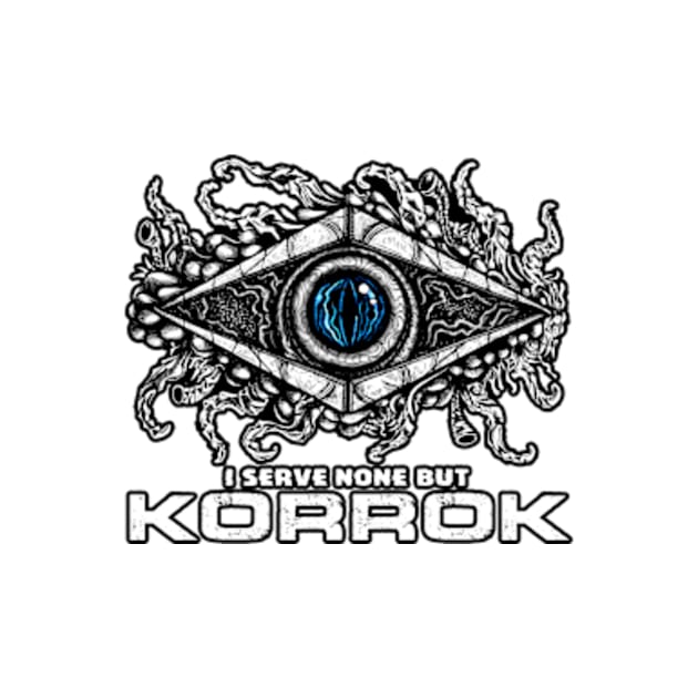 Korrok (Alt Print) by Miskatonic Designs