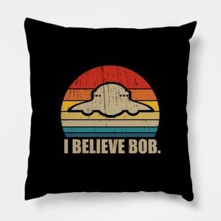 "I Believe Bob" Bob Lazar Area 51 Pillow