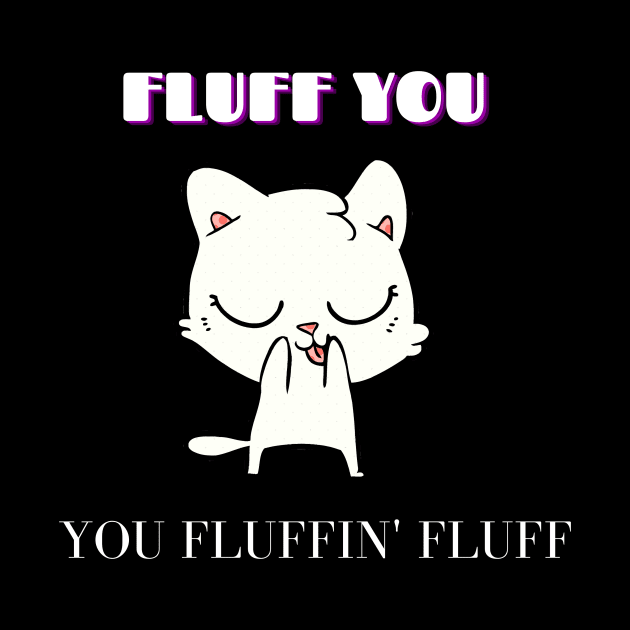 Fluff you by 88House Shop