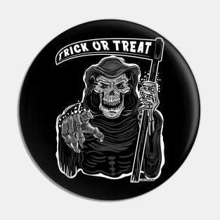 Grim Reaper Trick or Treat by eShirtlabs Pin