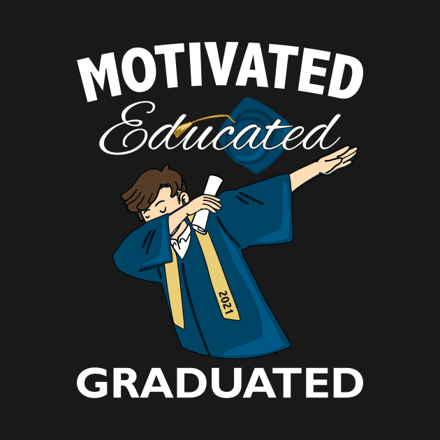 Motivated Educated Graduated 2021 Dabbing College Student by jodotodesign