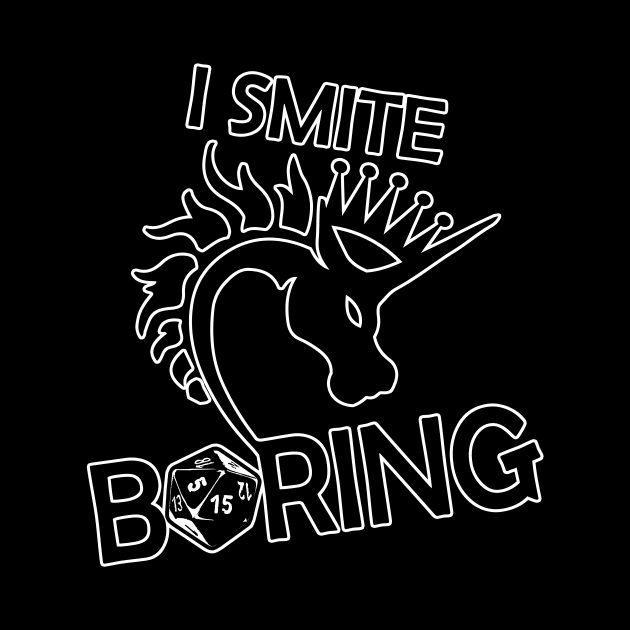 I SMITE BORING by Taversia