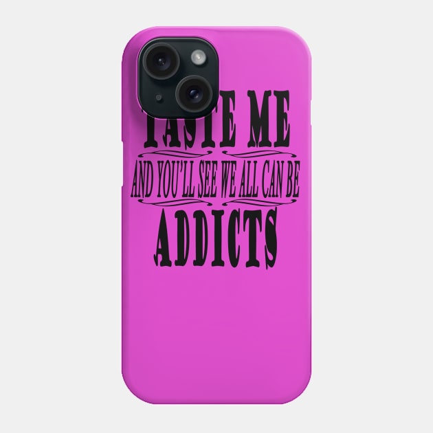 taste me Phone Case by martian