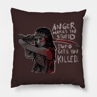 Stupid Gets You Killed Pillow