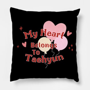 My Heart Belongs To Taehyun TXT Pillow