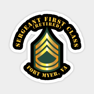 Sergeant First Class - SFC - Retired - Fort Myer, VA Magnet