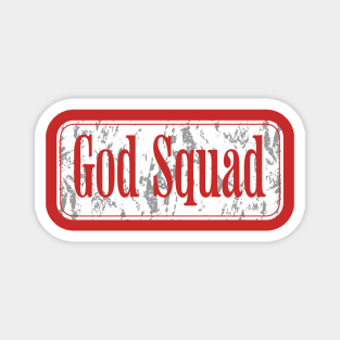 God Squad \ Grunge Magnet