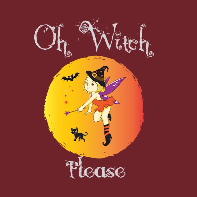 Oh Witch Please by teegear
