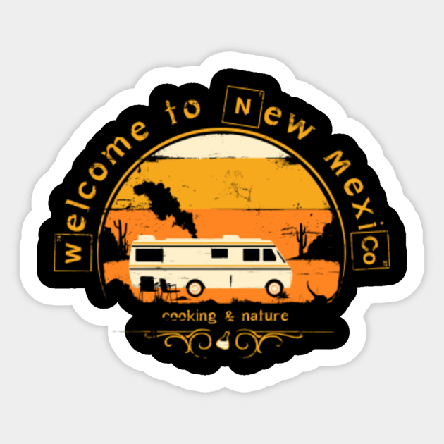 Welcome to New Mexico - Breaking Bad - Sticker