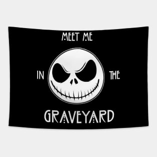 Meet Me In The Graveyard Funny Jack Skellington Horror Spooky Gothic Grunge Halloween Gift Tapestry