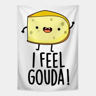 I Feel Gouda Funny Cheese Pun Tapestry