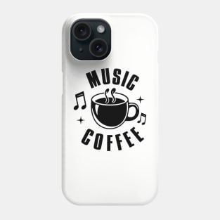 Music And Coffee Phone Case