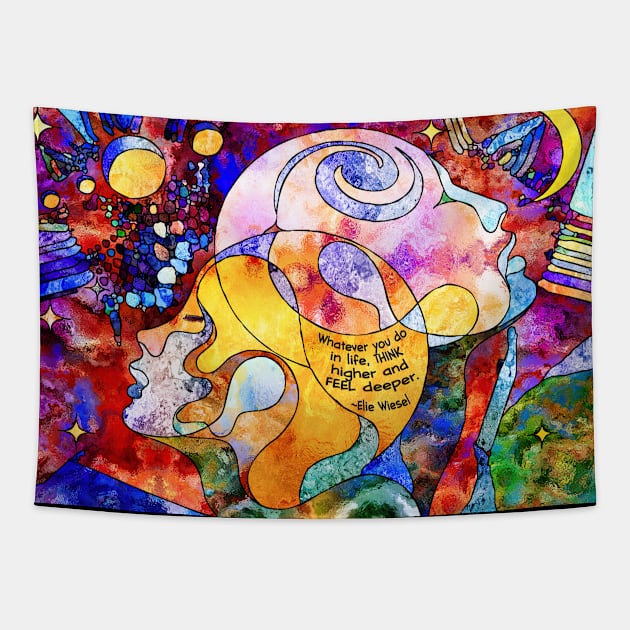 Think Higher and Feel Deeper. Elie Wiesel Tapestry by UltraQuirky