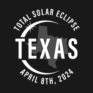 Texas Total Solar Eclipse April 8 2024 Path of Totality 2024 North America T-Shirt