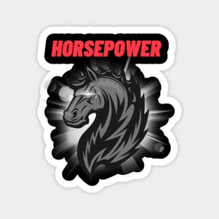 Horsepower Magnet