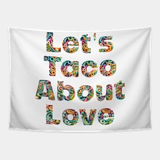 Let's Taco About Love Tapestry