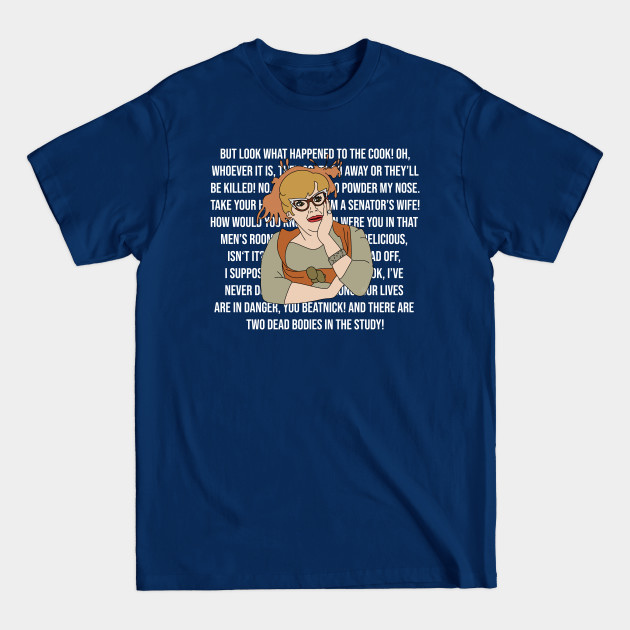 Disover Mrs Peacock’s Clue Quotes - Clue - T-Shirt