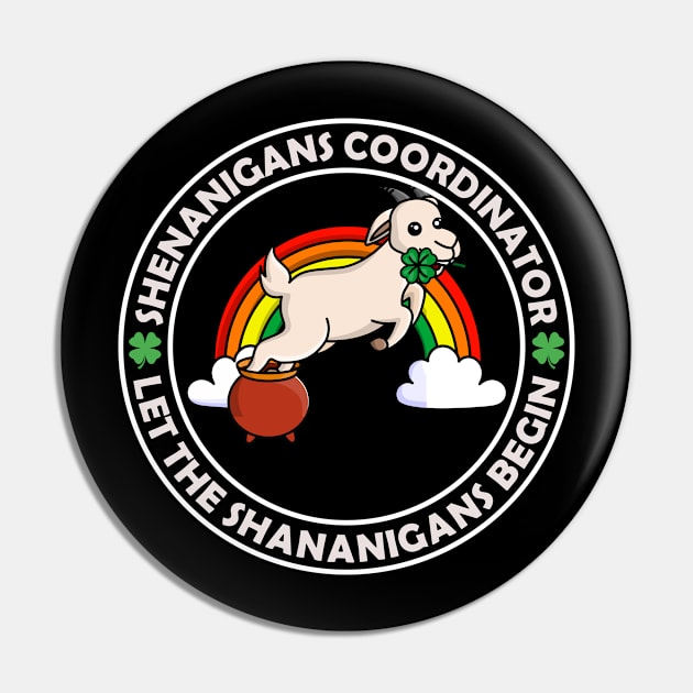 Shenanigans Coordinator Let the Shenanigans Begin St Pattys Pin by LittleBoxOfLyrics