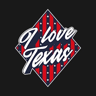 American National Flag I Love Texas - Patriotic Souvenir T-Shirt