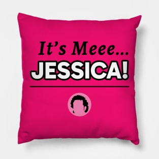 The Hot Chick - It's Me Jessica Pillow