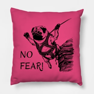 No Fear - Pug Rock Climber Pillow