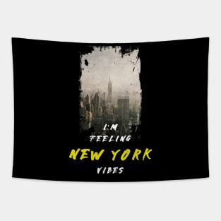 I'm Feeling New York Vibes Tapestry