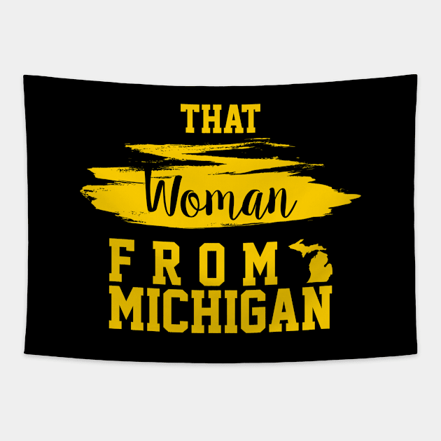 That Woman From Michigan, I Stand With That Woman From Michigan,  Gretchen Whitmer Governor. Tapestry by VanTees