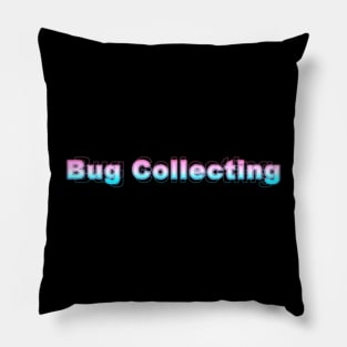 Bug Collecting Pillow