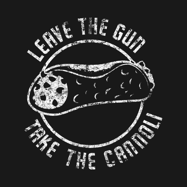 Leave The Gun. Take the Cannoli. by MindsparkCreative