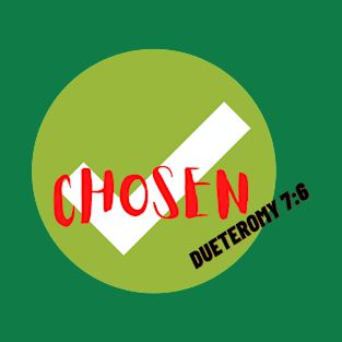 Chosen T-Shirt