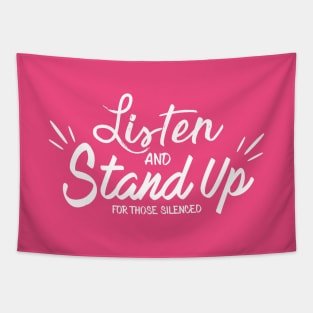 Listen and Stand Up Tapestry