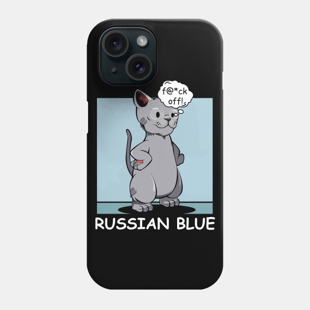 Russian Blue - f@*ck off! Funny Rude Cat Phone Case by Lumio Gifts