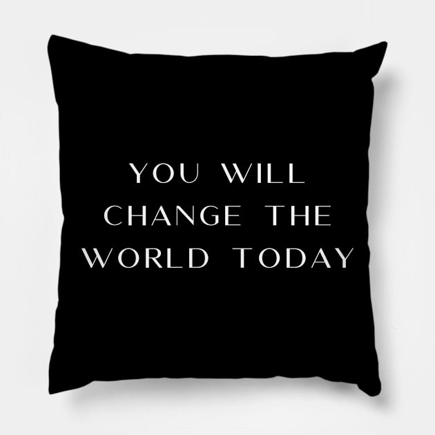 Change the World Pillow by nyah14