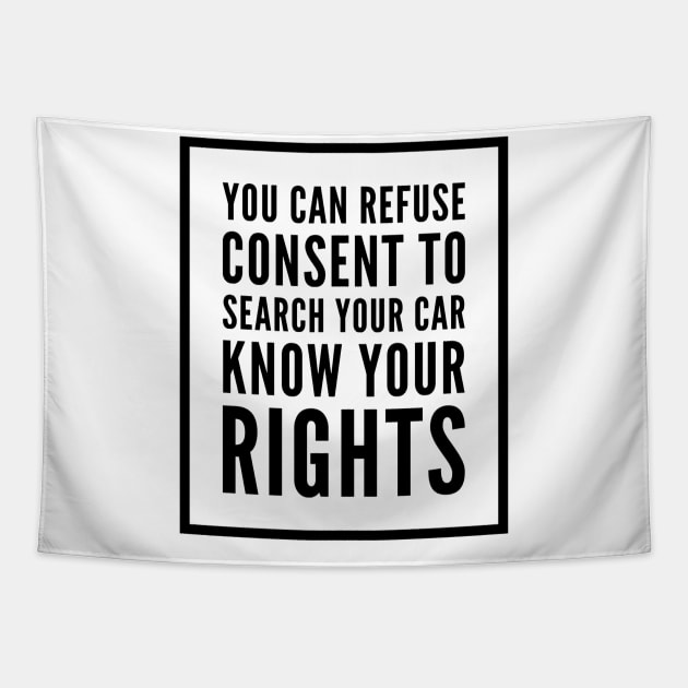 Know Your Rights: Auto Search (English) Tapestry by cipollakate