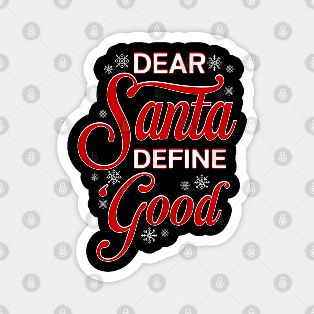 Dear Santa, define ‘good Magnet by creative