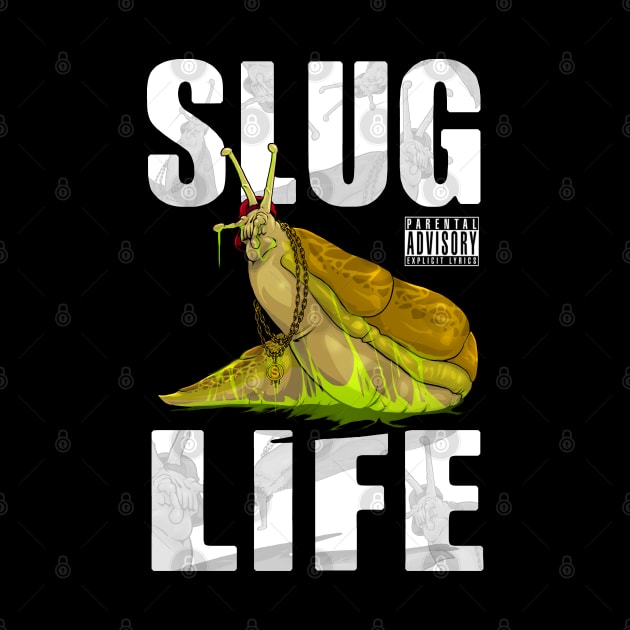 Slug Life by JohnLattaArt