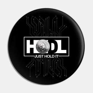 Just Hodl Ethereum ETH Pin