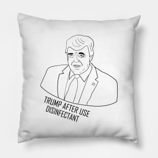 Trump After Use Disinfectant Pillow