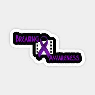 Breaking Awareness/X Out Cancer Magnet