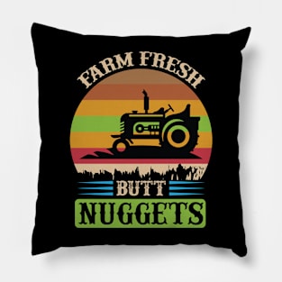 Farm fresh butt nuggets T Shirt For Women Men Pillow