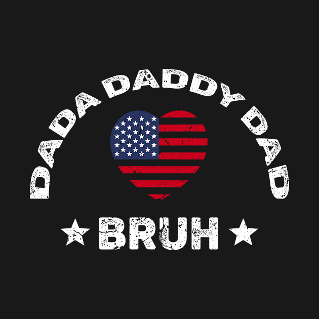 Dada Daddy Dad Bruh Retro Vintage Funny 2023 Fathers Day by c o m e t™