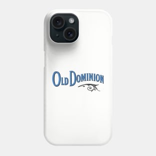 Old Dominion Phone Case