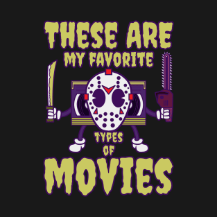 My Favorite Horror Movies T-Shirt