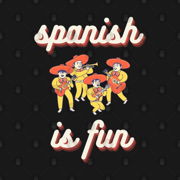 Spanish is fun by rock-052@hotmail.com